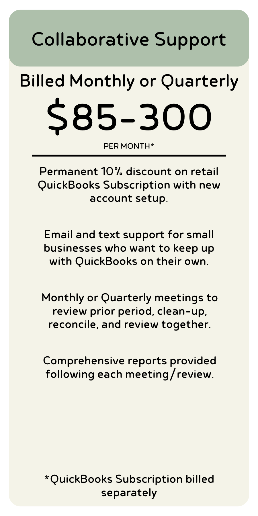 Detailed breakdown of the service option that includes Collaborative Support and lands at $85-300 per month, not including a QBO Fee.