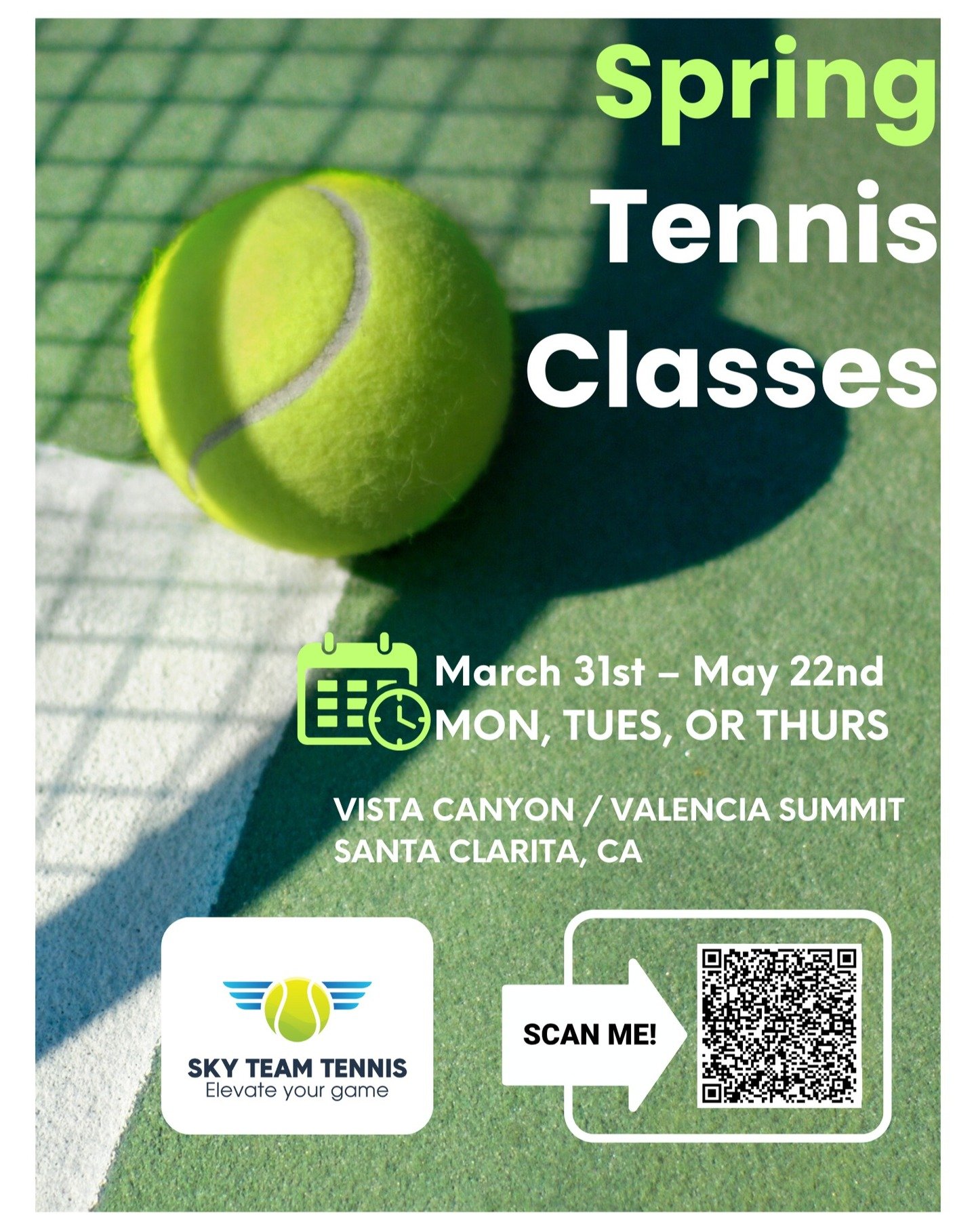 Check out our tennis classes at Vista Canyon &amp; Valencia Summit! Scan QR to register! Visit us at: www.skyteamtennis.com