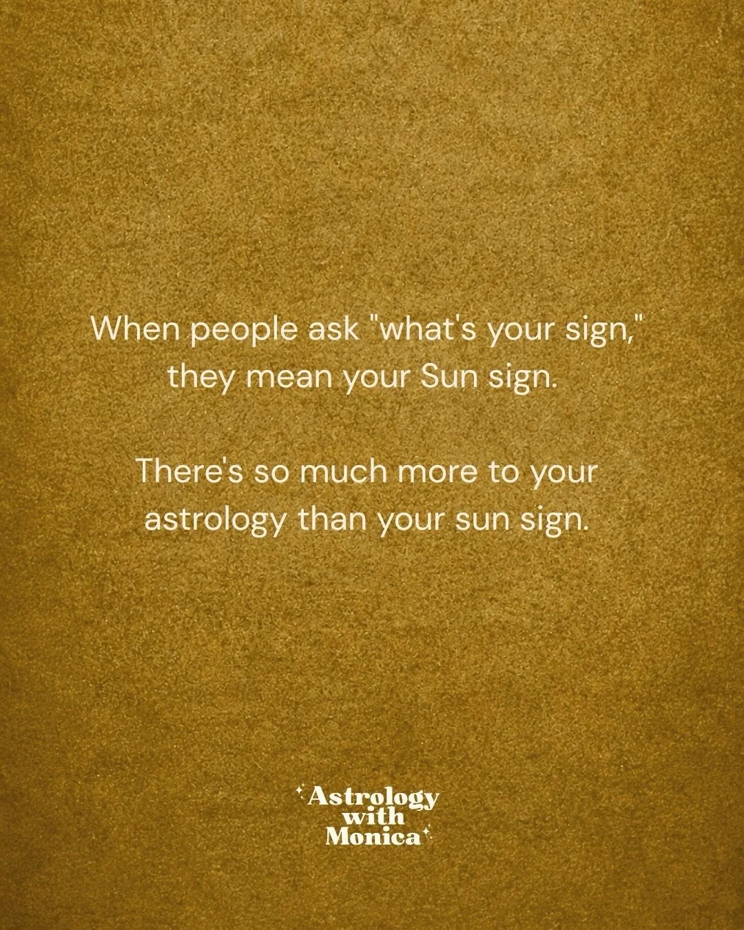 When someone asks &ldquo;what&rsquo;s your sign,&rdquo; they mean your Sun sign. And your Sun sign matters. It can tell you a lot about yourself. But it&rsquo;s important to keep in mind that it&rsquo;s only one placement in a chart full of them, and
