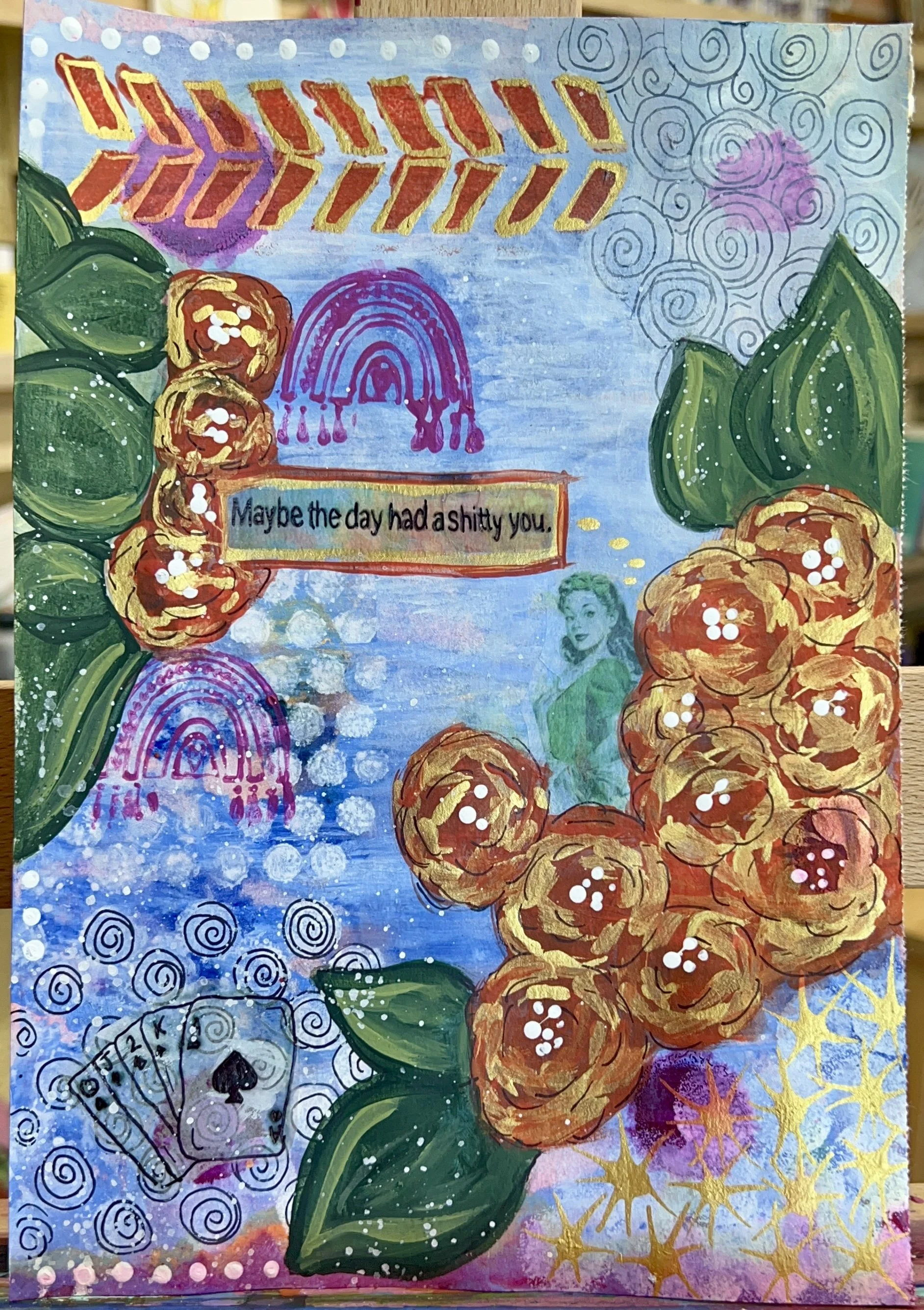 Maybe the day had a shitty you.