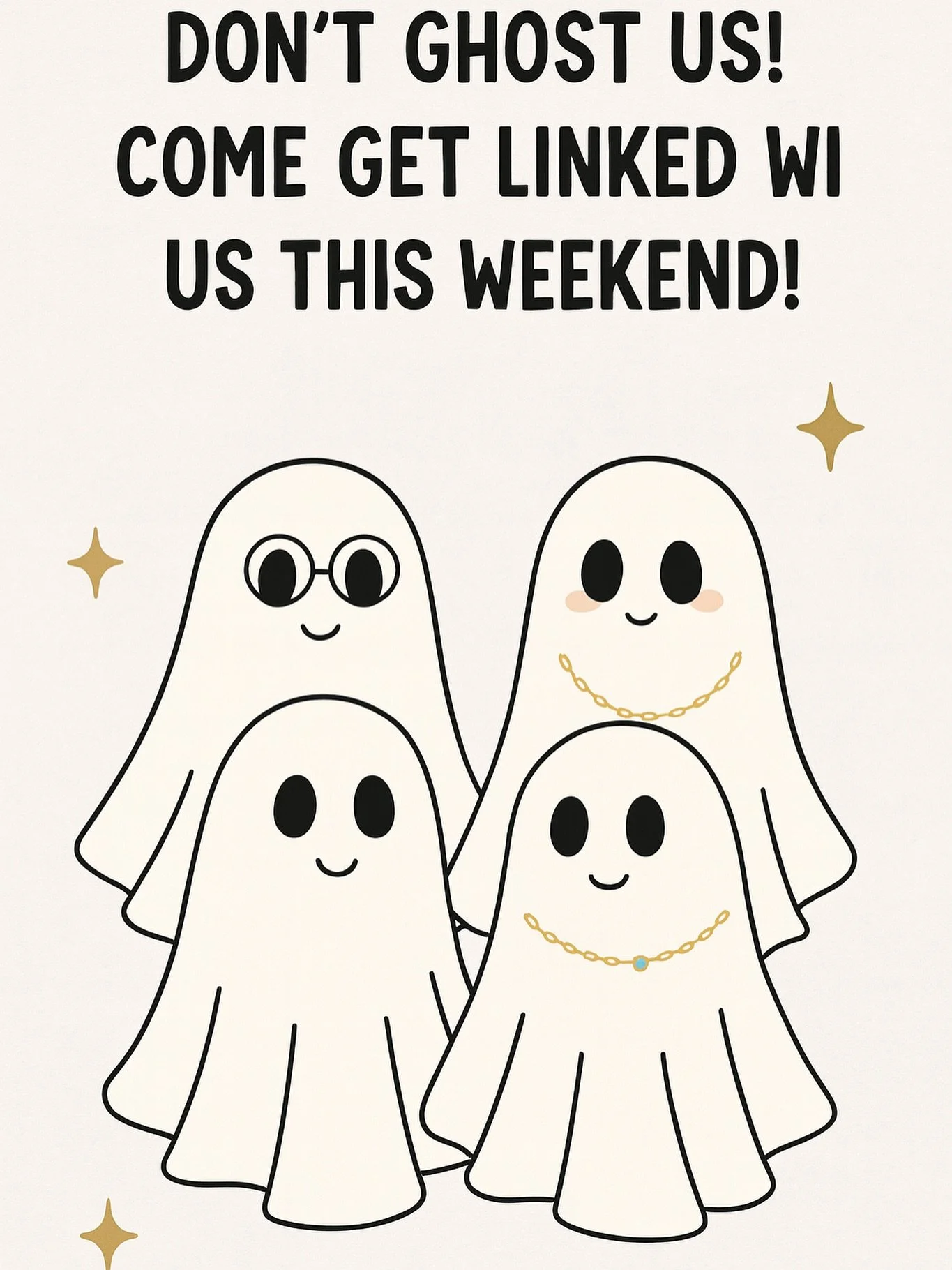 👻 Don&rsquo;t ghost us!
Come get linked with us this weekend ✨ 

Thursday: 11-7pm 
Friday: 11-2pm 
Saturday: 11-4pm 
Closed: Sunday-Wednesday 

Appointments encouraged! Walk-ins welcome ✨