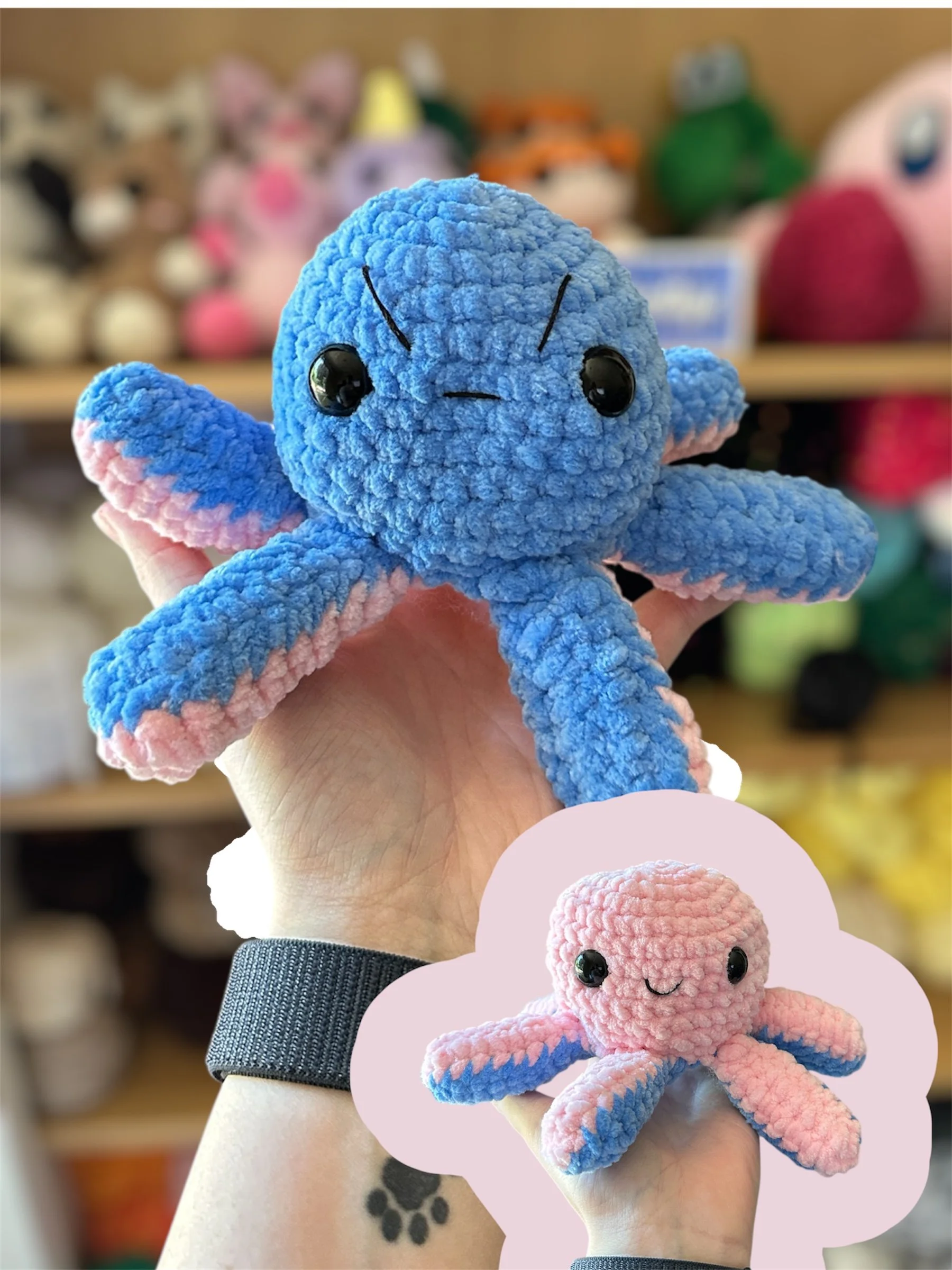 Description: Reversible Happy & Mad Octo |
Size: Small |
Eyes: Black Safety Eyes |
Price: ~ $32