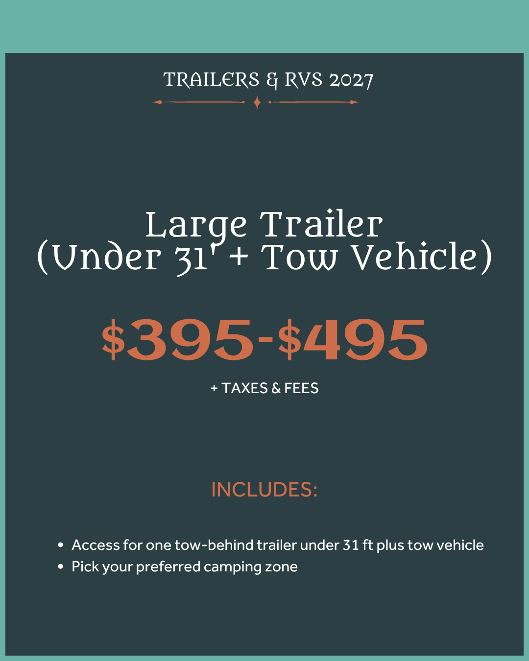 Large trailer camping, under 31 feet plus tow vehicle