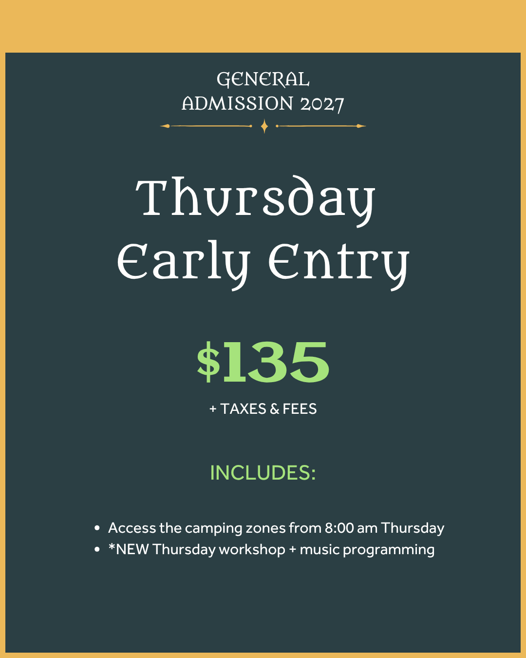 Thursday Early Entry ticket
