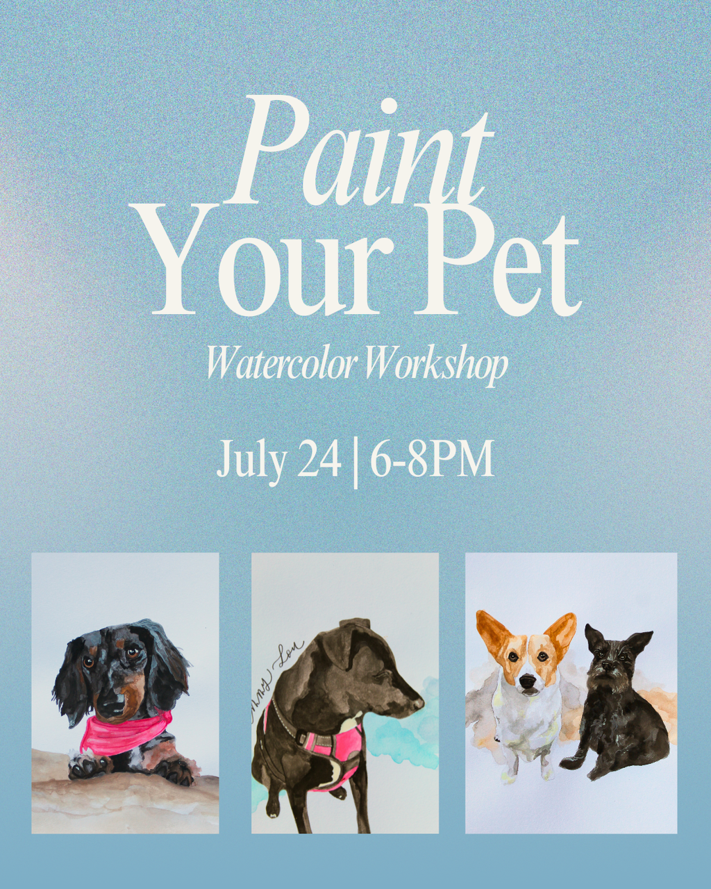 Paint Your Pet β Watercolor Workshop