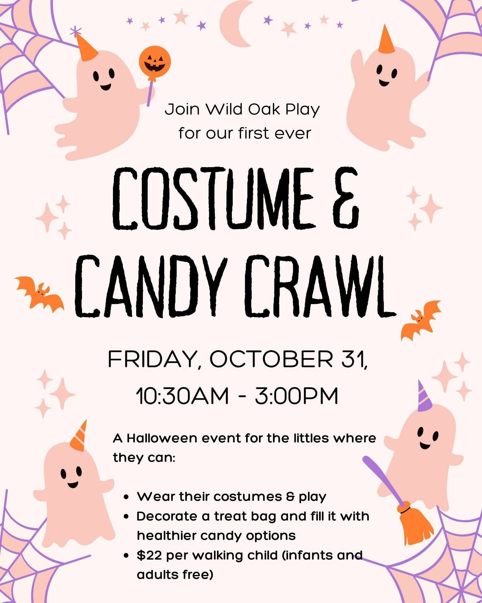 Costume &amp; Candy Crawl at Wild Oak Play!