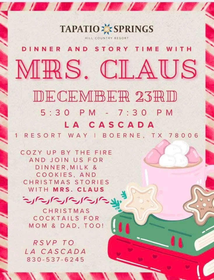 Dinner and Story time with Mrs. Claus at Tapatio Springs