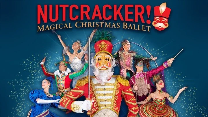 Nutcracker! Magical Christmas Ballet