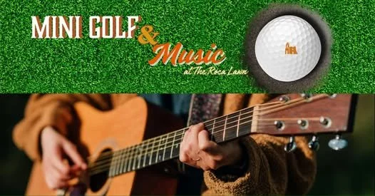 Mini Golf &amp; Music at Esperanza