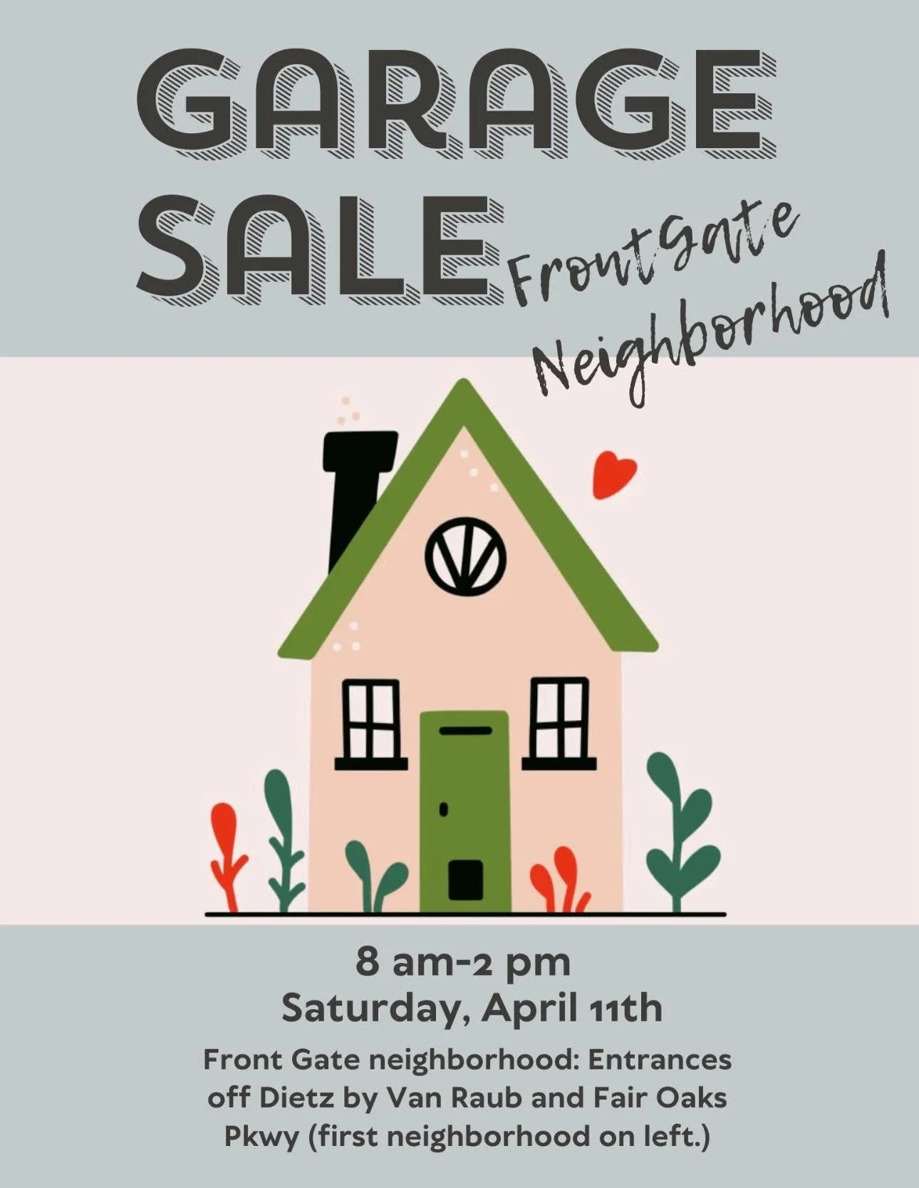 Front Gate Neighborhood Garage Sale