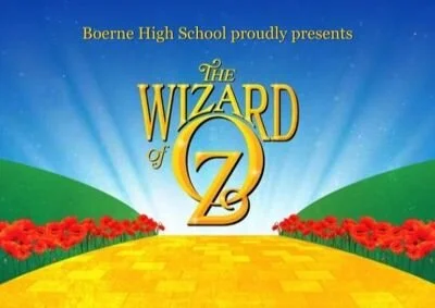 Boerne High School presents The Wizard of Oz