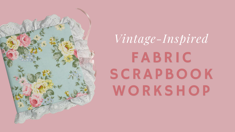 Vintage-Inspired Scrapbook Workshop