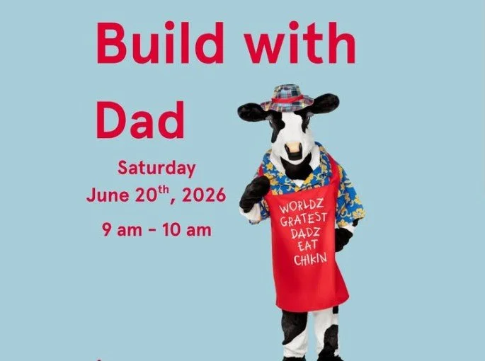 Build with Dad at Chick-fil-A Leon Springs