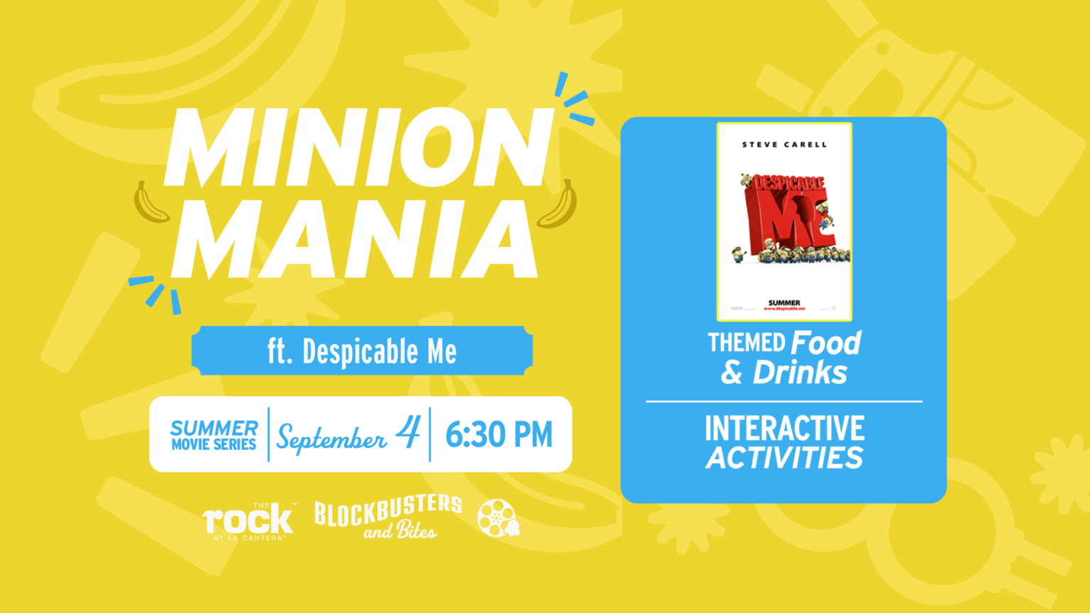 Blockbusters & Bites: Minion Mania (featuring Despicable Me)