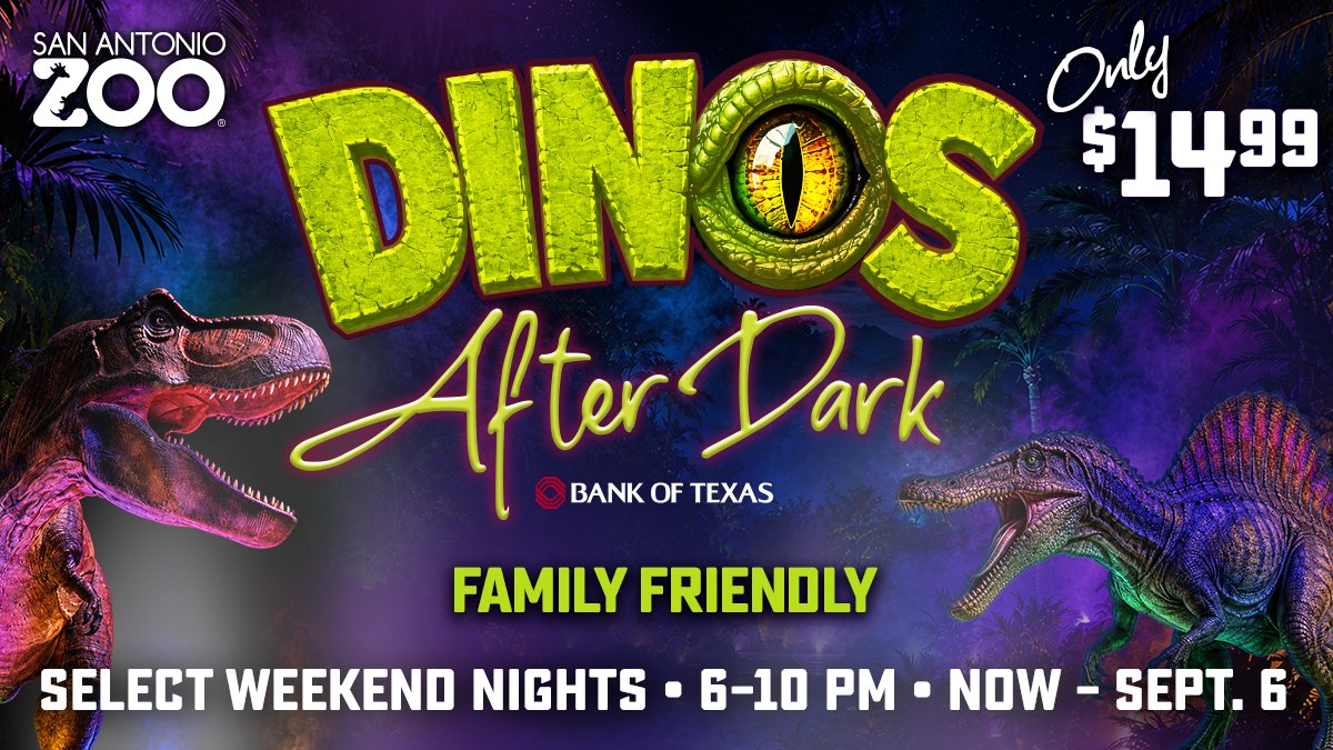 DINOS AFTER DARK AT THE SAN ANTONIO ZOO!
