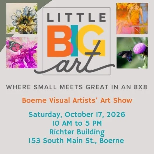 Little BIG Art – Boerne Visual Artists' Art Show