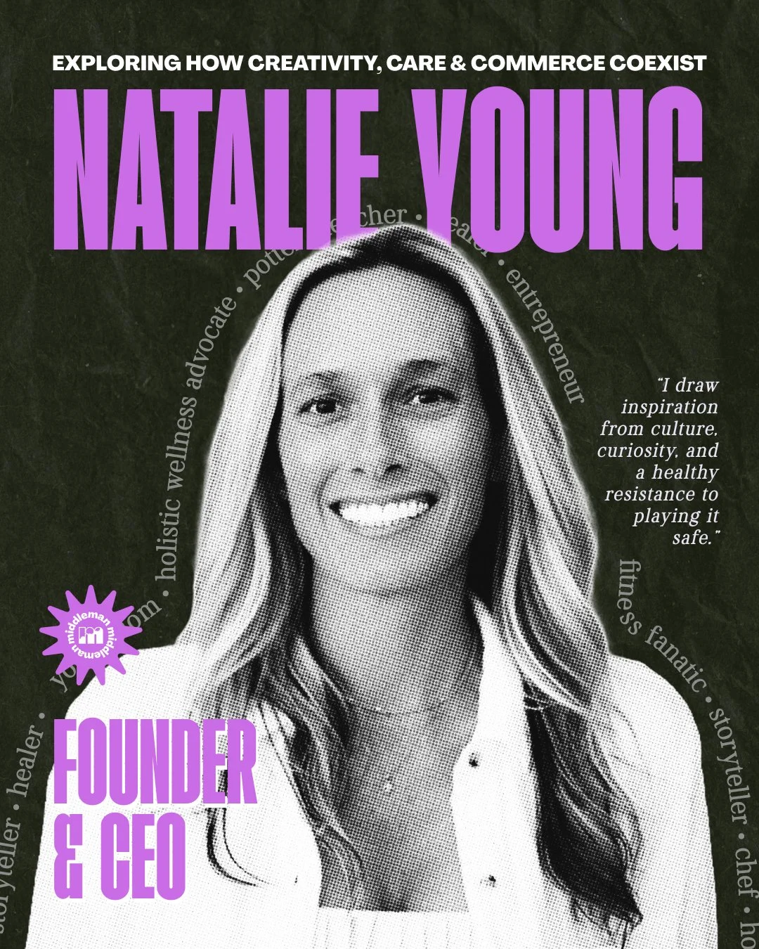 👋 If you're new here, welcome. If you're not, you already know she's a vibe. Introducing our founder and visionary behind middleman: Natalie Young.

Natalie brings a human-first lens to everything she builds, drawing inspiration from culture, curios
