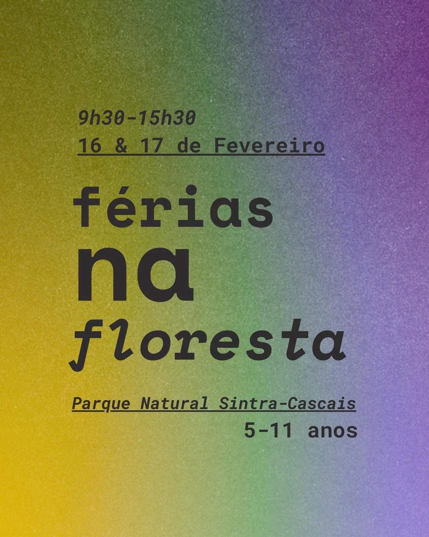🌿 F&eacute;rias na Floresta! Carnaval com a Terraforma! 🎭🌿

Datas &amp; Hor&aacute;rio: 16 e 17 de Fevereiro / 9h30 &ndash; 15h30
Idades: 5 &ndash; 11 anos
Grupo: M&aacute;x. 15 crian&ccedil;as
Valor: &euro;70&ndash;&euro;85 (escala vari&aacute;ve