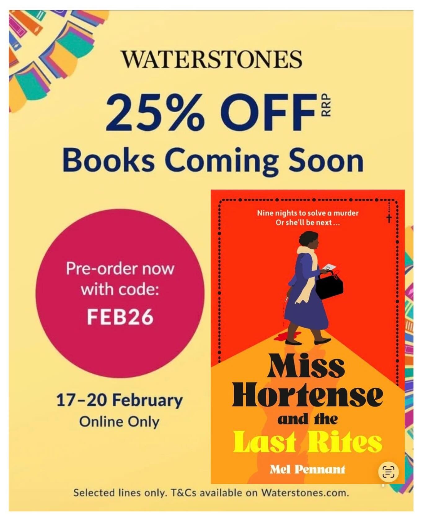 Miss Hortense update 🔔 : If you&rsquo;d like a 25 per cent discount on Miss Hortense and the Last Rites, head to the Waterstones website and insert code FEB26.  Happy reading! 📕