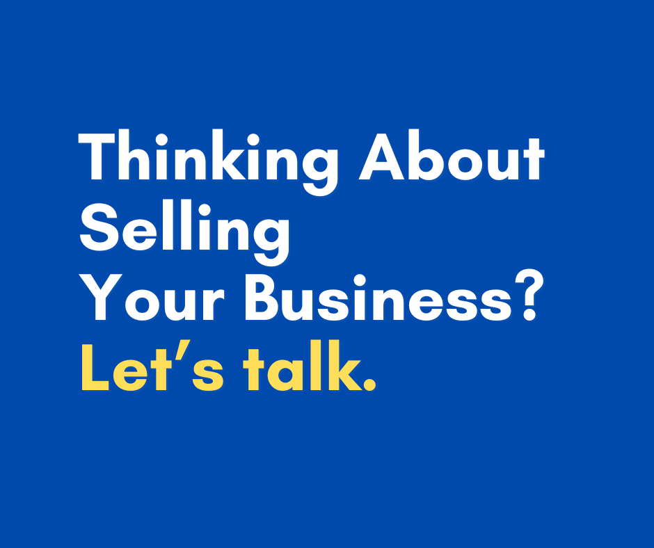 Thinking About Selling Your Business? Read This First