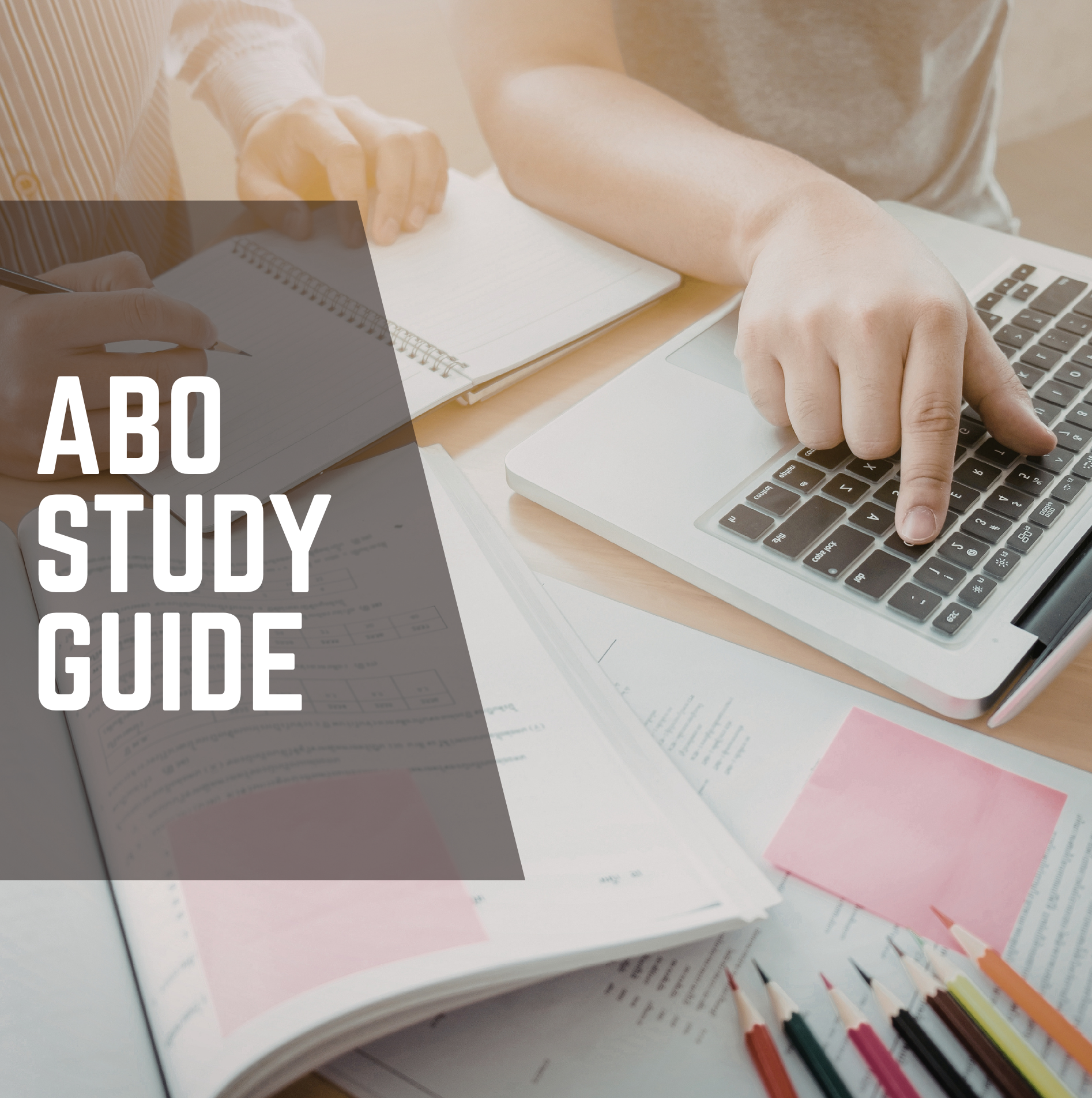 ABO Study Guide