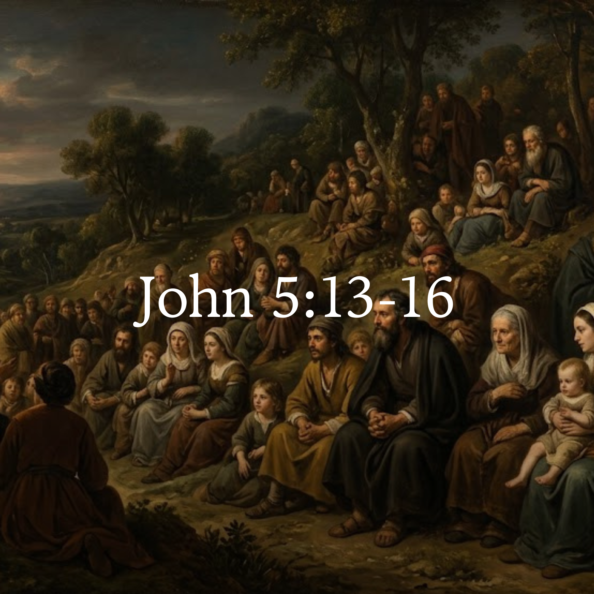 John 5:13-16