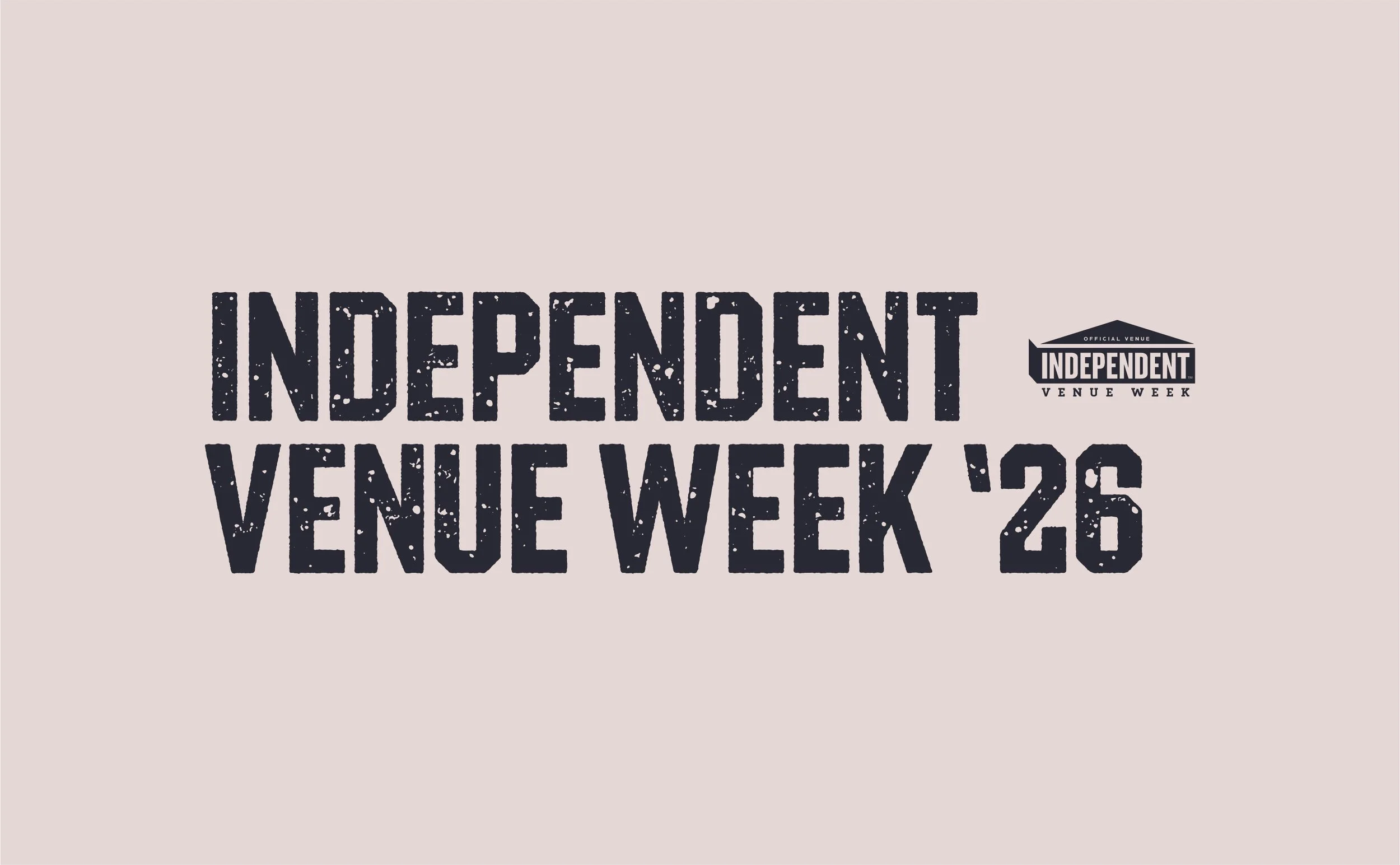 Independent Venue Week returns to our venues with a packed seven day programme
