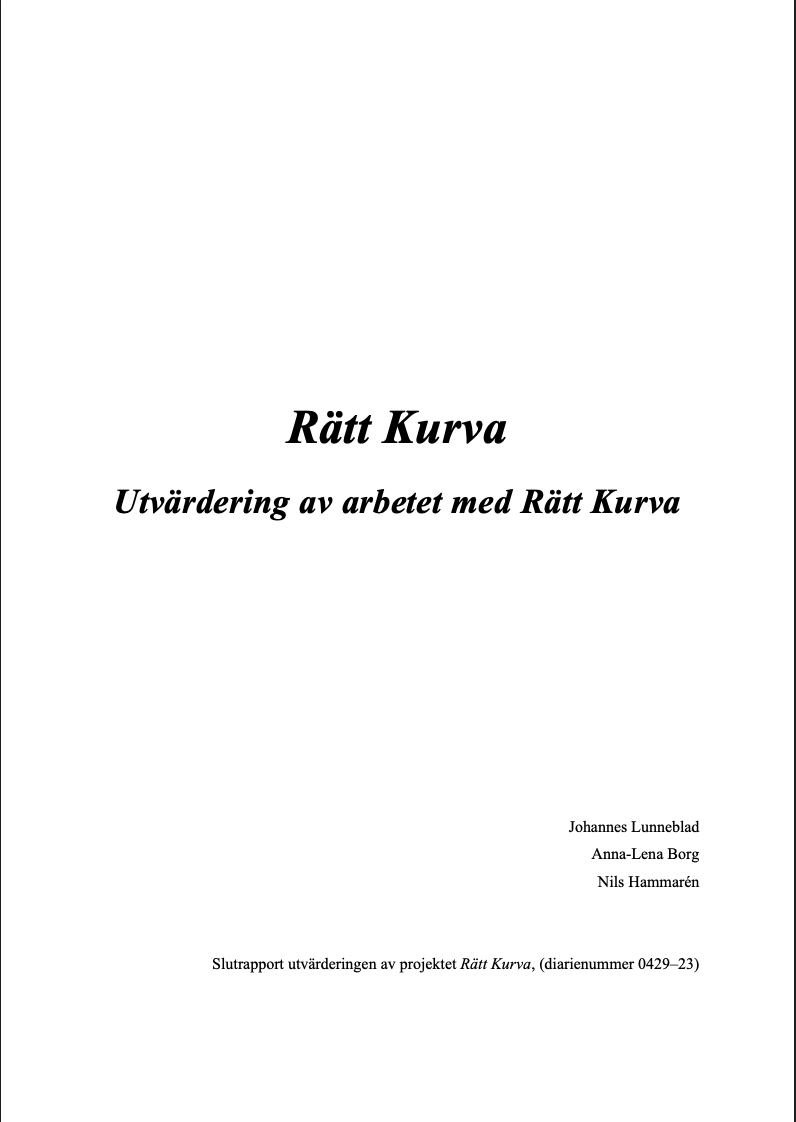 Delrapport från utvärderingen av Rätt Kurva