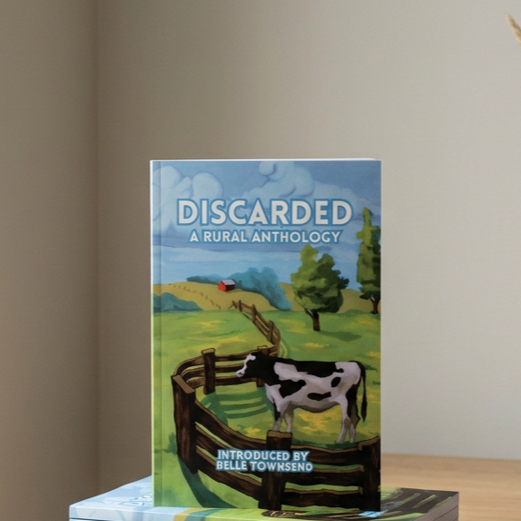 Discarded: A Rural Anthology