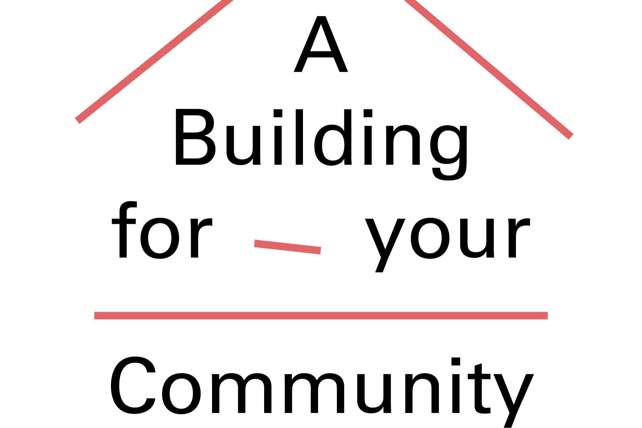 A Building for your Community, Volume 2: Making Accessible Places