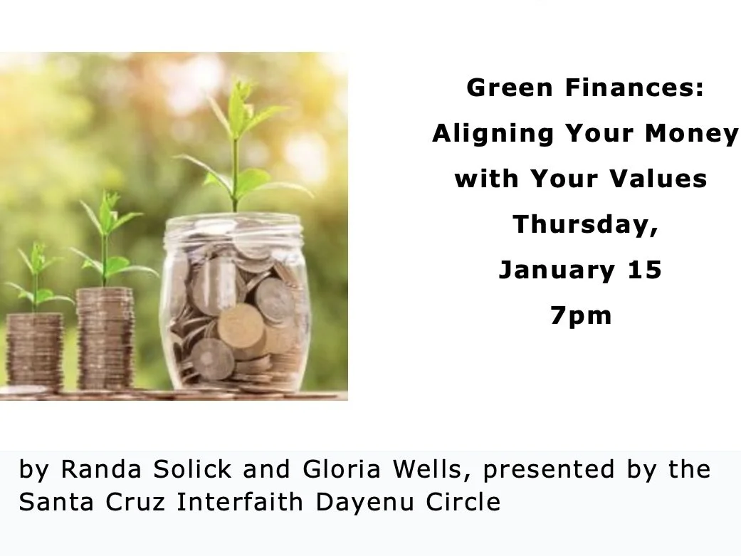 SC Interfaith Dayenu Circle: Green Finances - Aligning Your Money with Your Values, Jan 15, 7 pm 