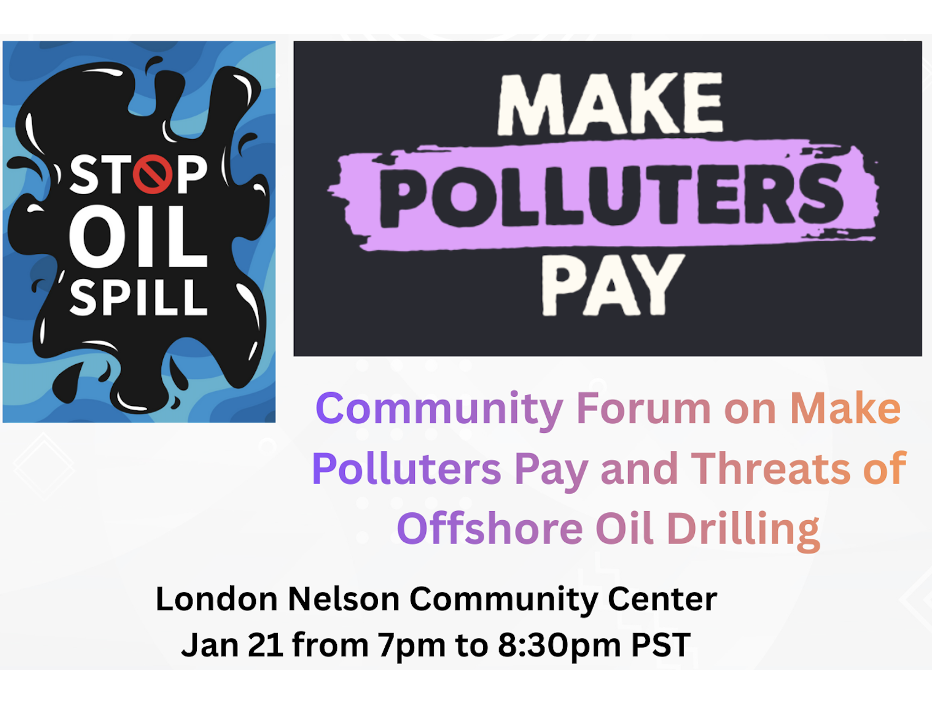 SC Climate Action Network: Community Forum on Make Polluters Pay and Threats of Offshore Oil Drilling, Jan 21, 7 - 8:30 pm 