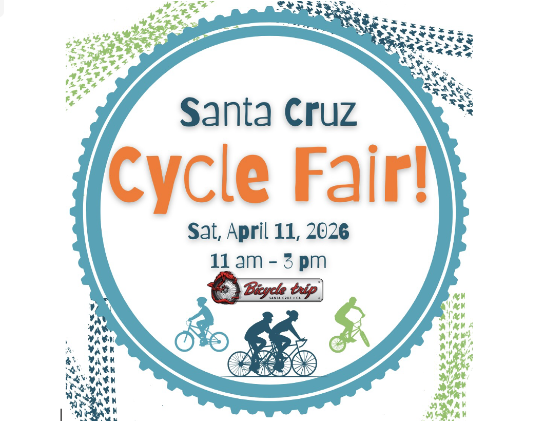 Bike Santa Cruz County: Santa Cruz Cycle Fair 2026, April 11, 11 am - 3 pm