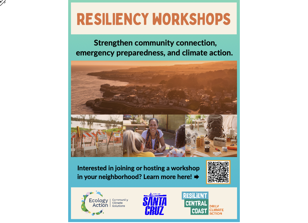 City of Santa Cruz in partnership with Ecology Action Are Offering Neighborhood Sustainability and Resiliency Workshops for Santa Cruz residents throughout 2026