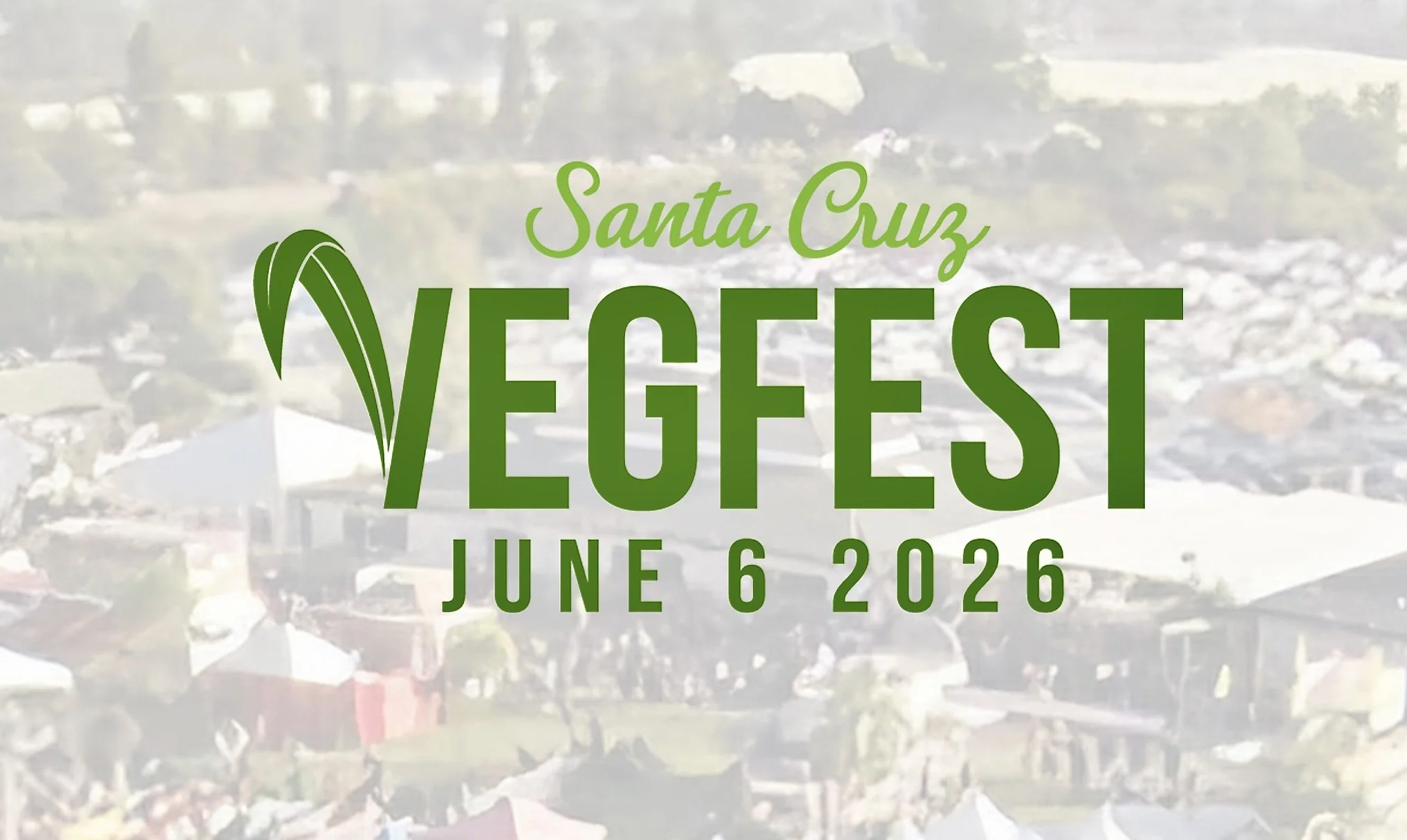 Santa Cruz Vegfest 2026, June 6, 11 am - 5 pm