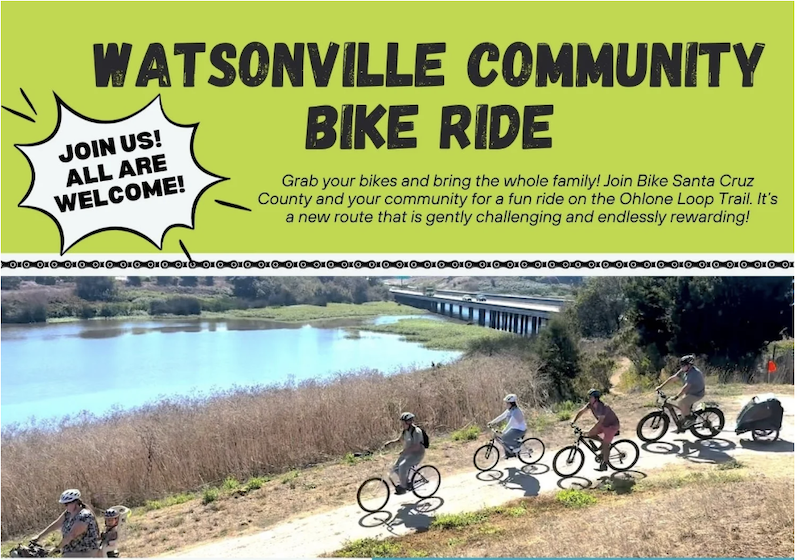 Bike Santa Cruz County: Watsonville Community Bike Ride, July 5, 11 am
