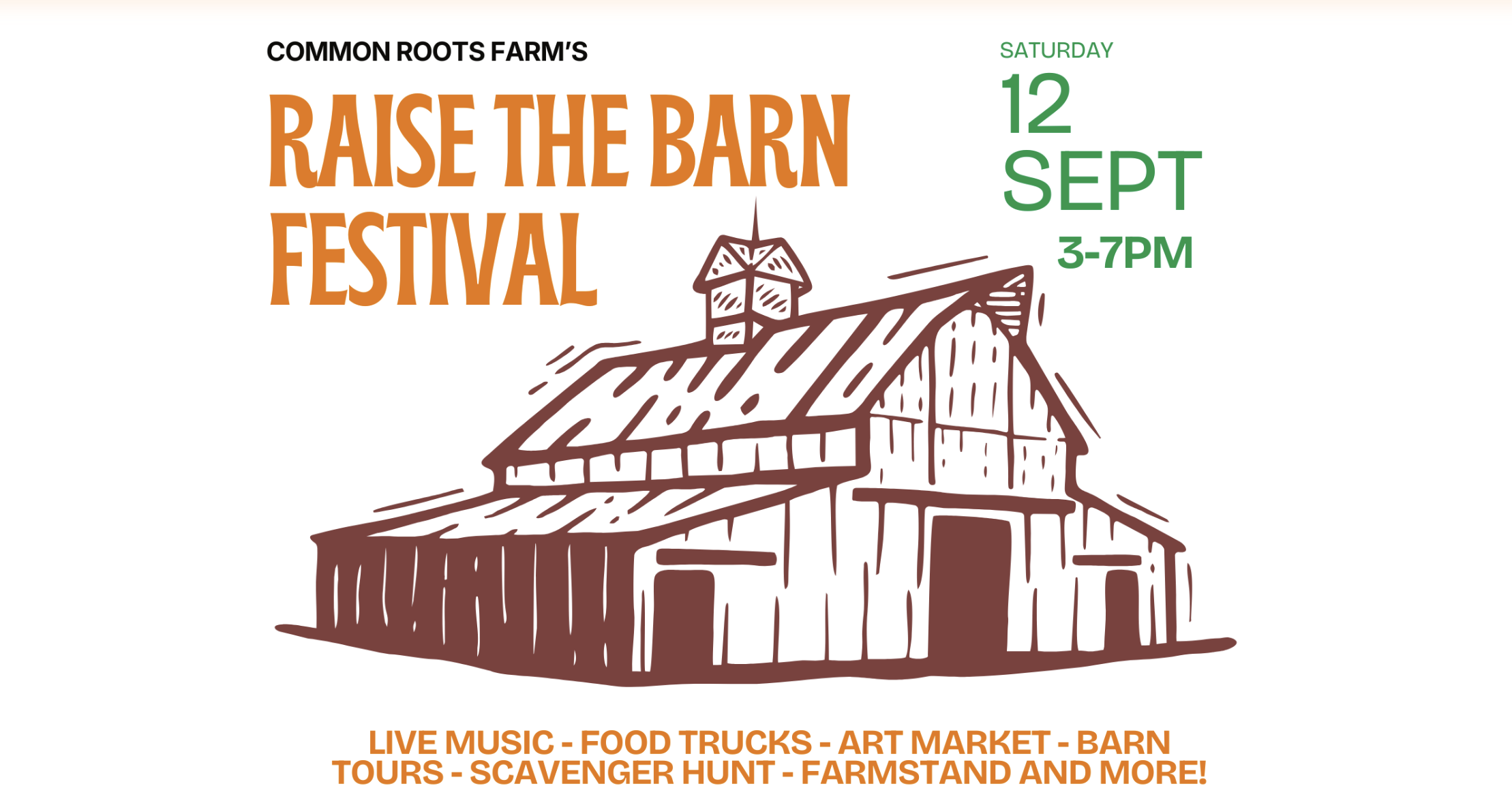 Common Roots Farm: Raise The Barn Fest, Sept 12, 3 - 7 pm