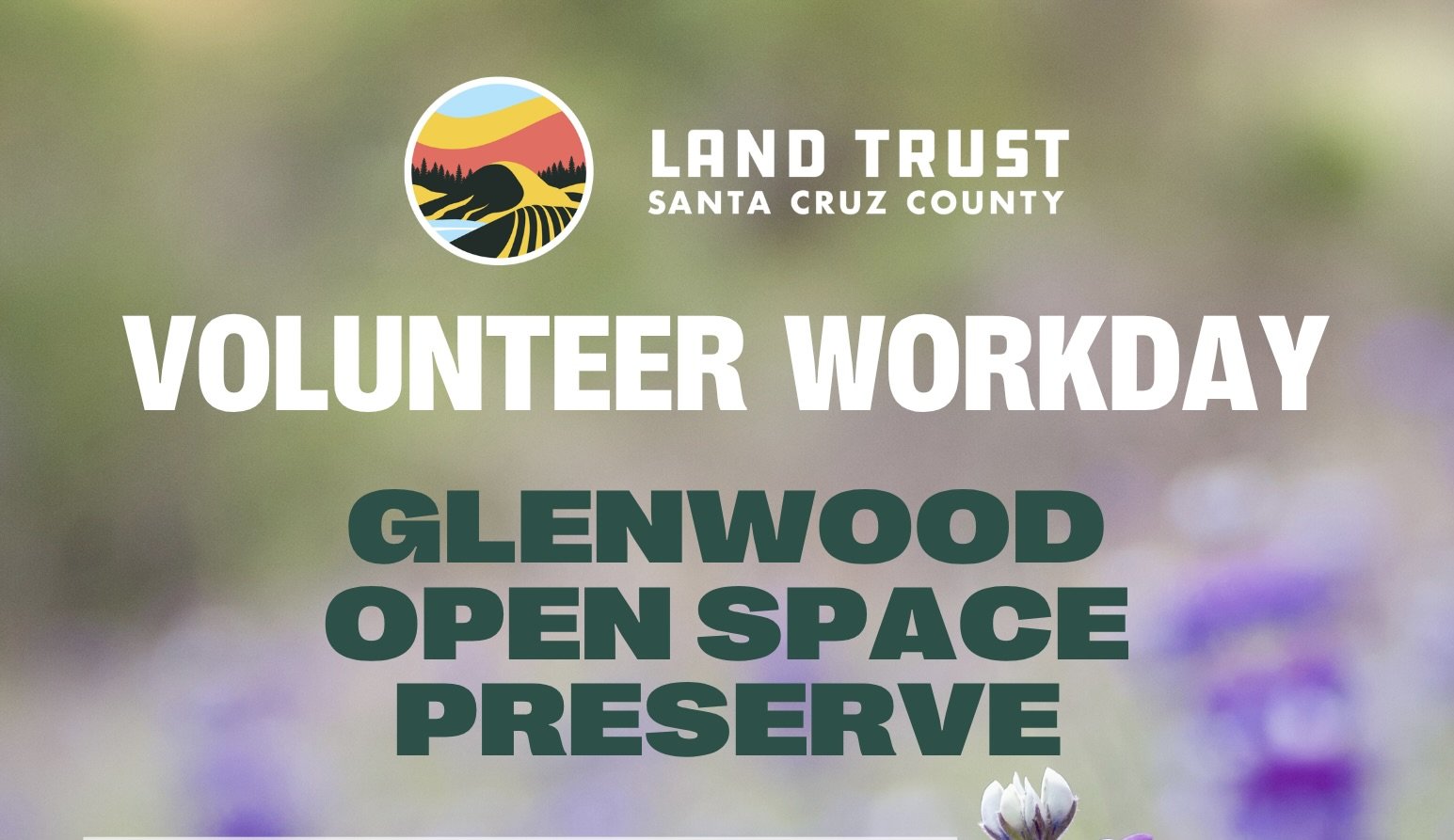 Land Trust Of Santa Cruz County: Volunteer Work Day At East Glenwood Open Space, Sept 19, 9 Am - 1 PM