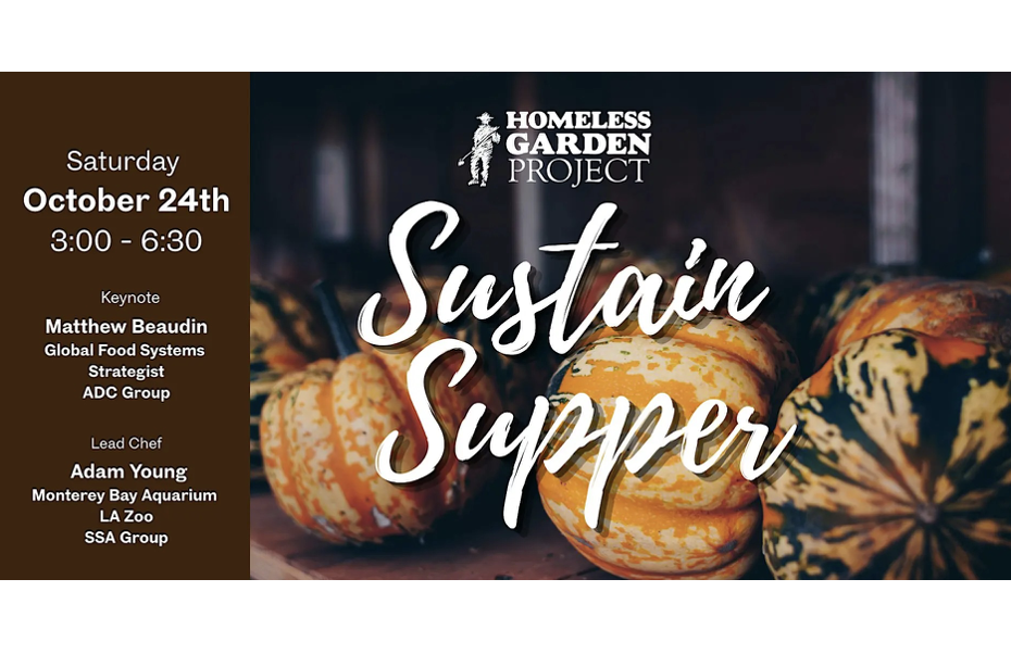 Homeless Garden Project: Sustain Supper Volunteers Needed, Oct 24, 4 - 6:30 PM