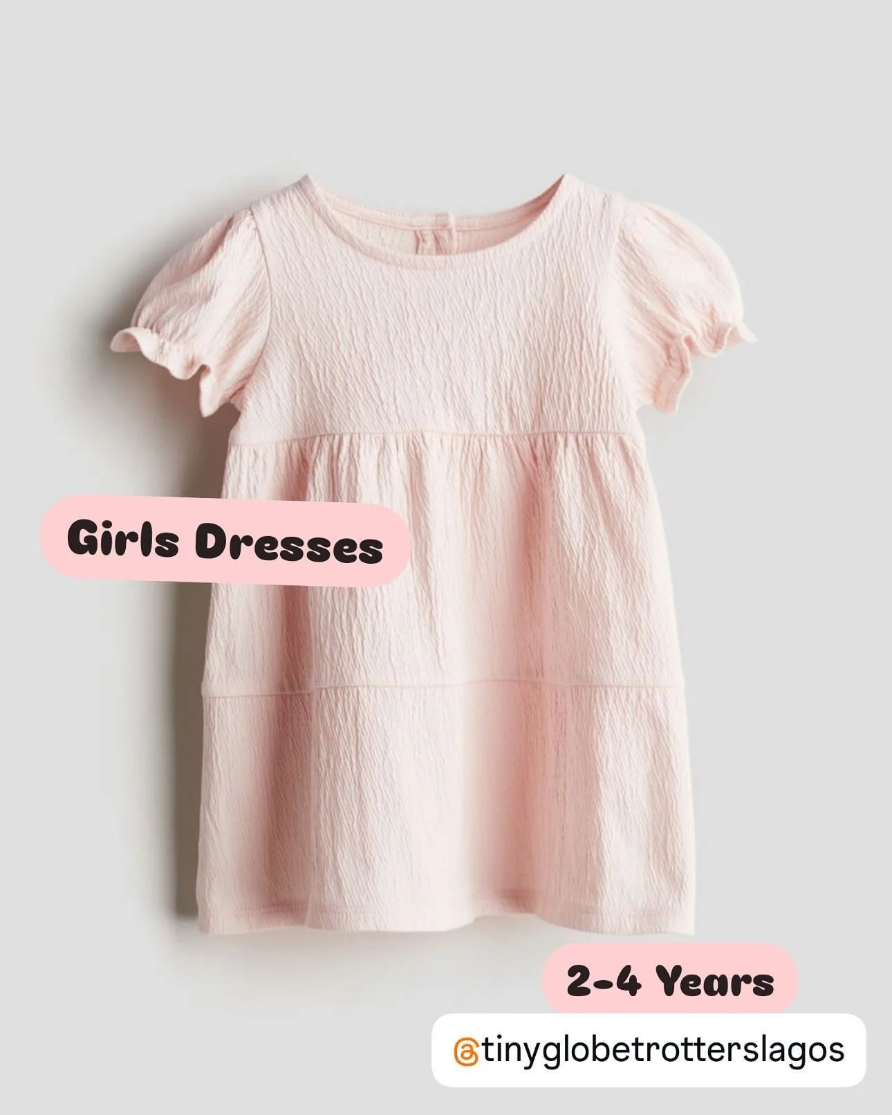 tiny globetrotters Lagos

H&amp;M
Girls Dresses

Pink Textured Dress
Available in: 2-4 YRS

Cherry Dress
Available in: 8-10 YRS

Flora Pink Dress
Available in: 6-8 YRS

Flora Dress 
Available in: 8-10 YRS

H&amp;M Kids Clothing Available

#TinyGlobeT