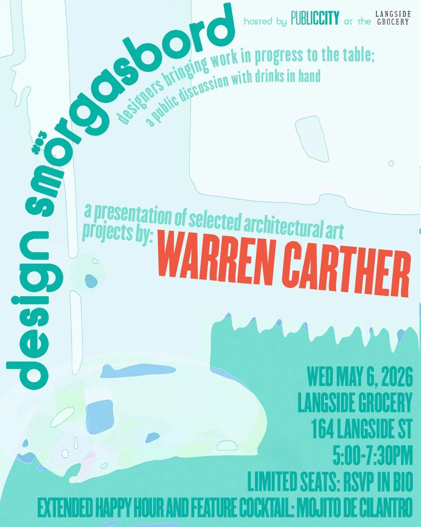 Wednesday, May 6, will be the third Design Smorgasbord at the Langside Grocery. Join us for drinks and a talk by artist Warren Carther who will be presenting his recent architectural art projects. Cocktail special: Mojito de Cilantro, inspired by War