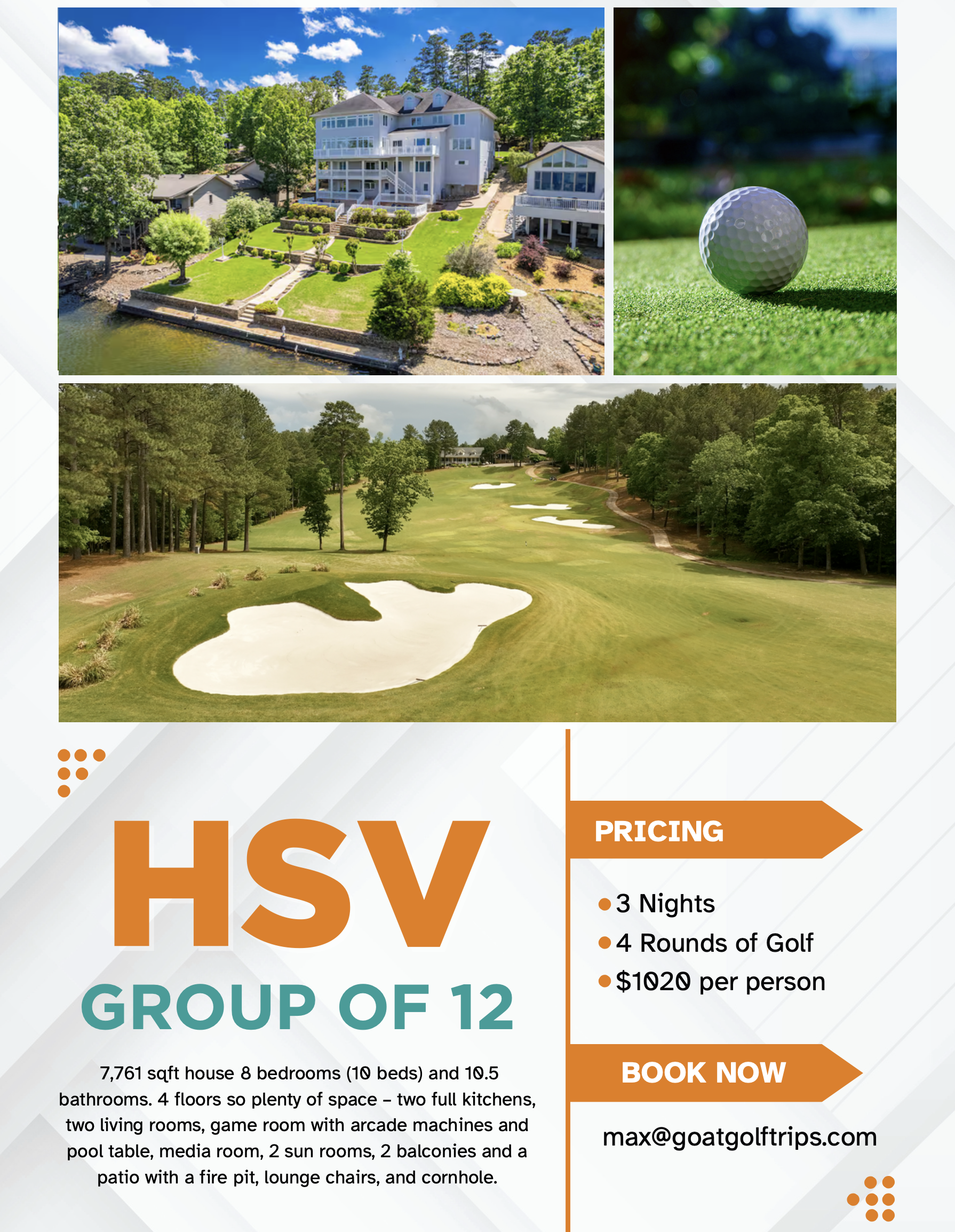 Promotional flyer featuring images of a house by a lake, a golf ball on grass, and a golf course, advertising a golf trip package for a group of 12, including details about the house, golf rounds, and pricing.