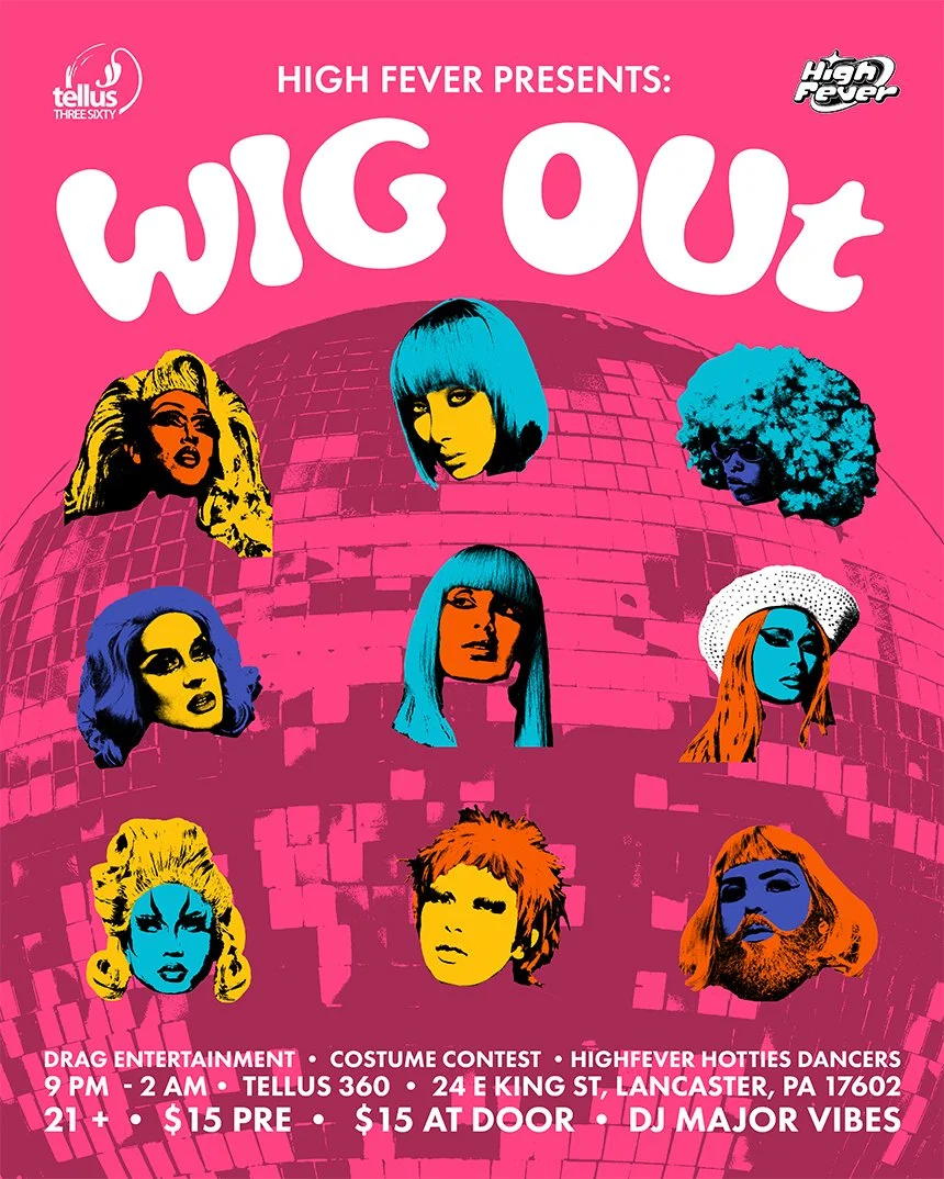 Pink poster advertising a wig-out event with illustrated portraits of diverse women with colorful hairstyles and makeup. Text includes event details and location in Lancaster, PA.