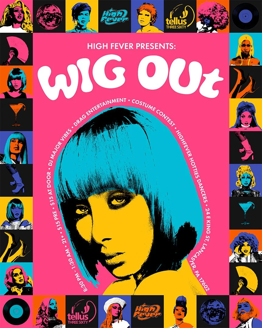 Colorful poster for an event called Wig Out, presented by High Fever. It features a central illustration of a woman with short straight hair and bold makeup, surrounded by various pop art style images of women with different hairstyles, each in bright, vivid colors.