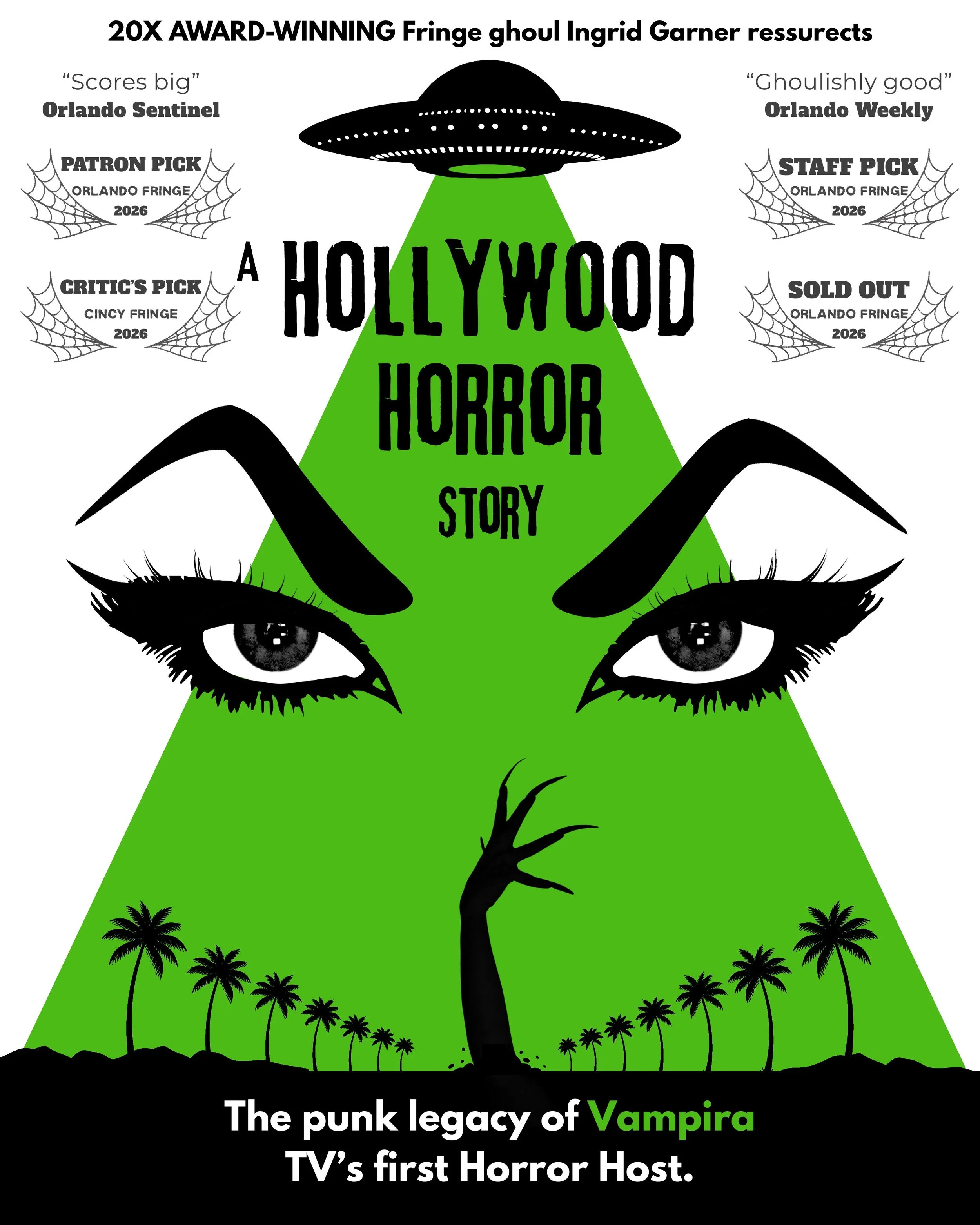 “A Hollywood Horror Story” title above menacing eyes; a UFO beam illuminates a long-nailed hand rising from the ground, framed by palm trees. Text calls it the punk legacy of Vampira, TV’s first horror host, with numerous festival accolades.