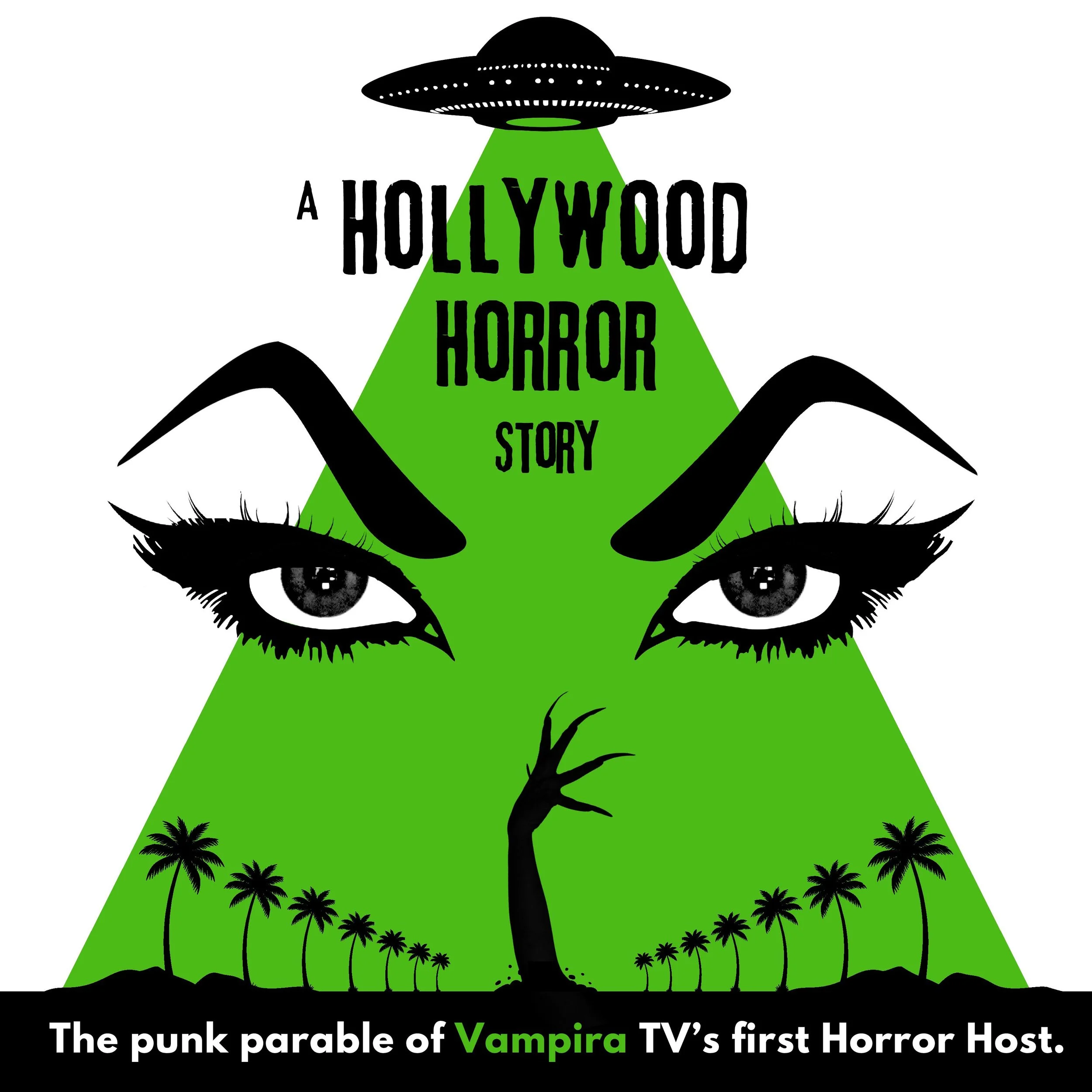 A Hollywood Horror Story by Ingrid Garner