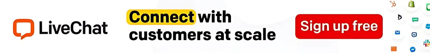 LiveChat advertisement banner with the slogan 'Connect with customers at scale' and a red button saying 'Sign up free'.