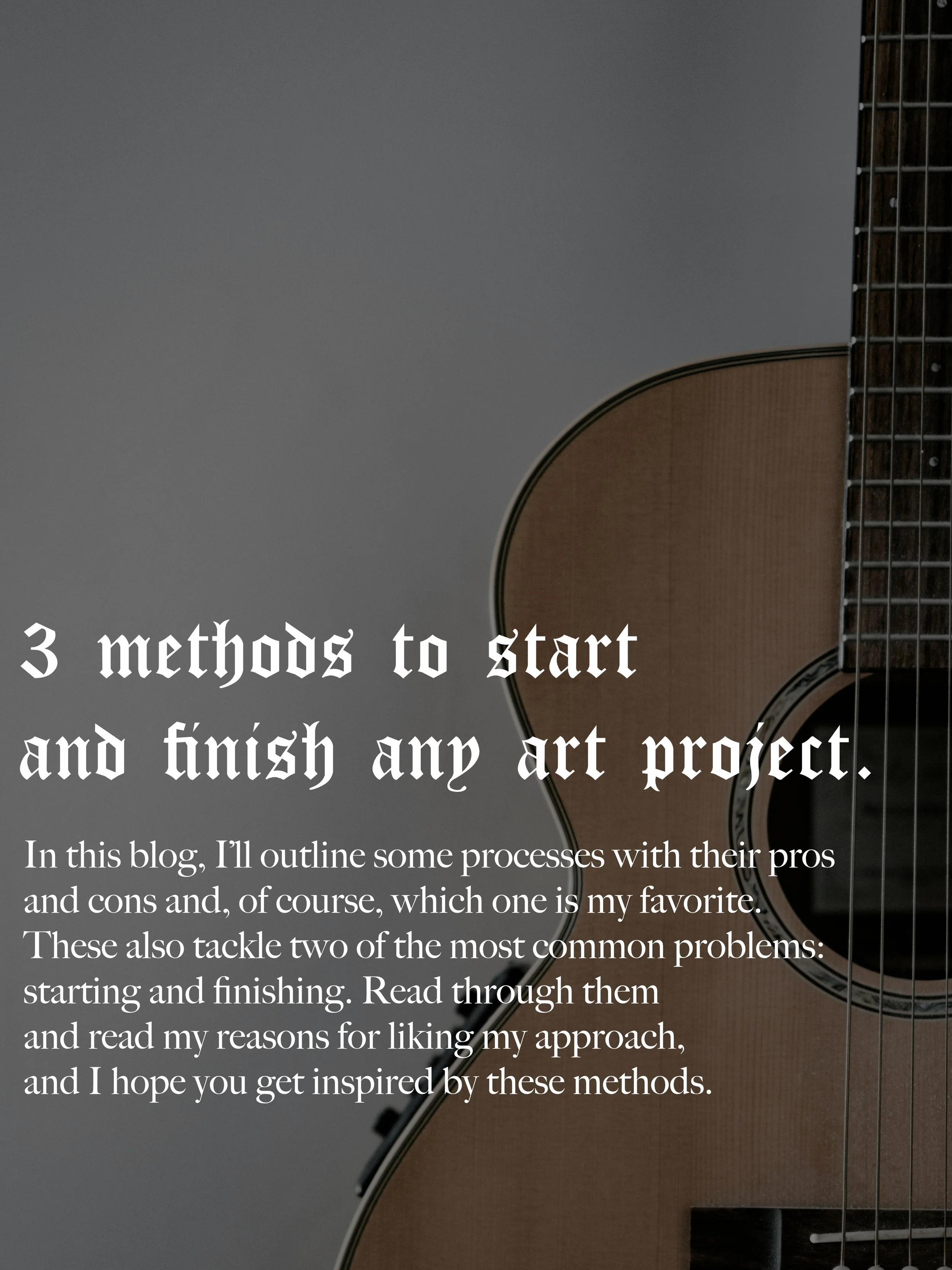 An image of an acoustic guitar with an excerpt of the blog over it