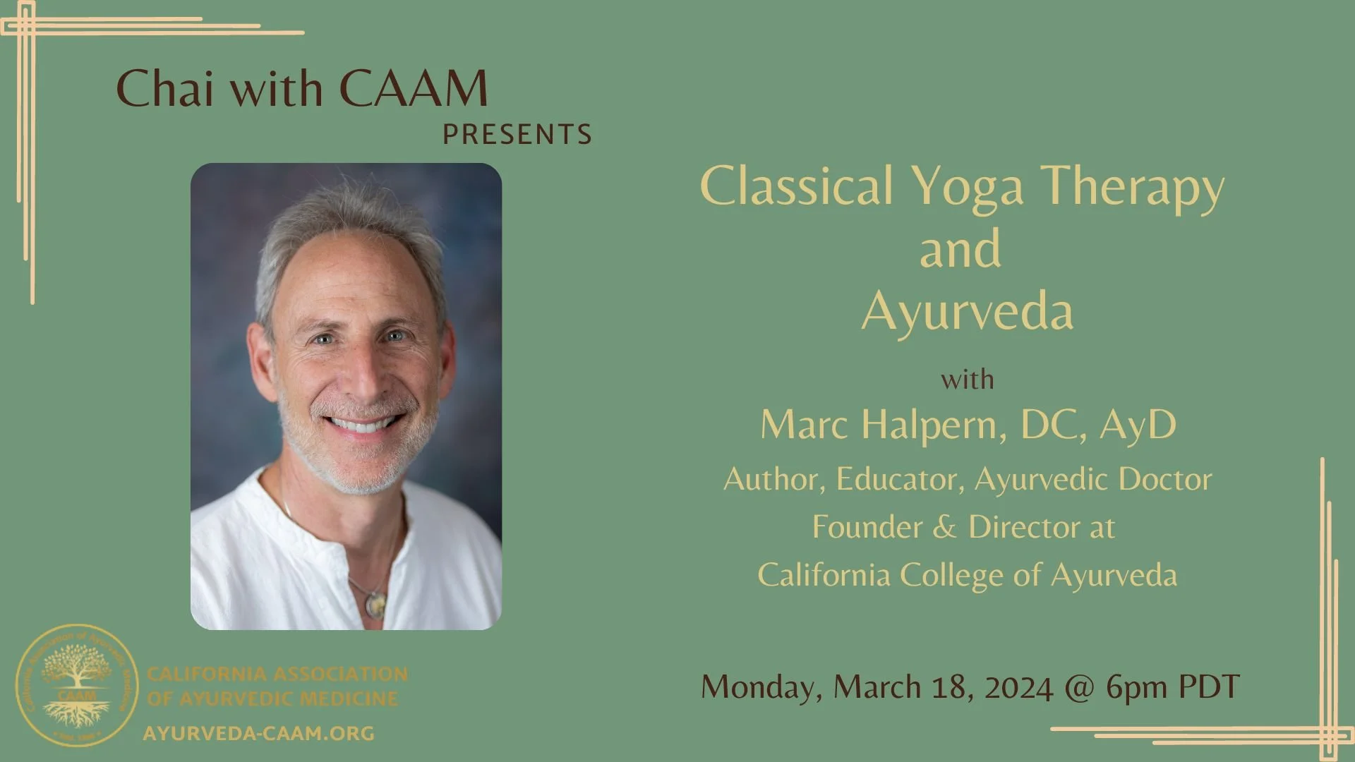 CWC 2024.03- Marc Halpern- Classical Yoga Therapy and Ayurveda.jpg