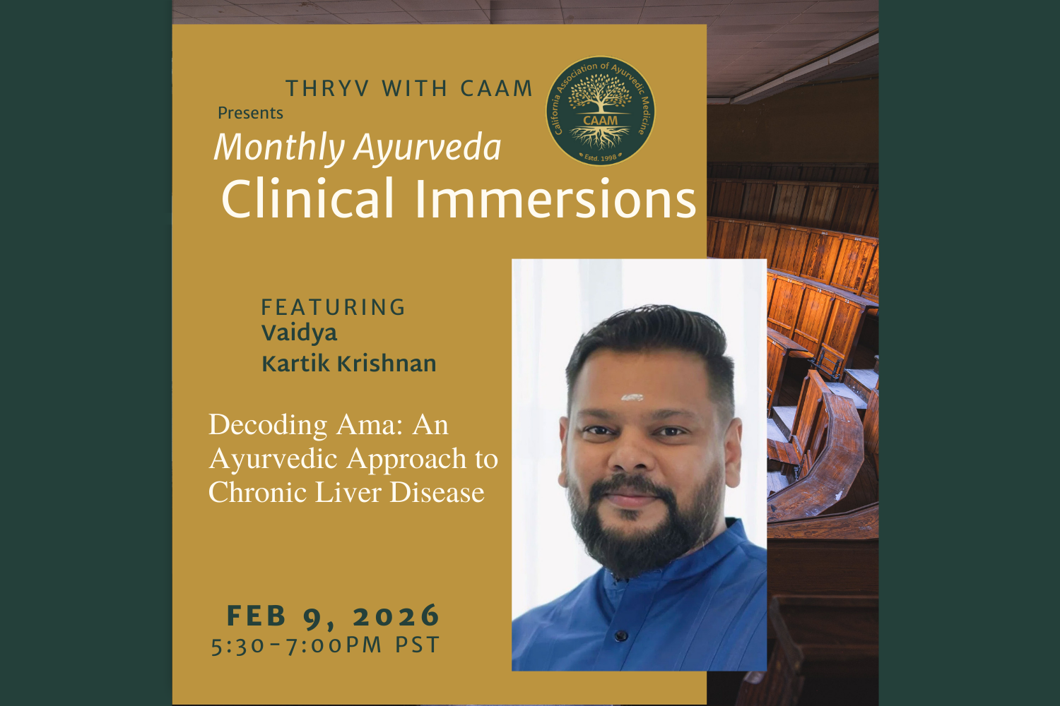 Clinical Immersion with Vaidya Karthik Krishnan